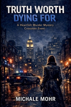 Paperback Truth Worth Dying For Book