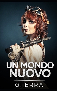 Paperback Un mondo nuovo [Italian] Book