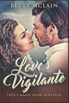 Paperback Love's Vigilante: Clear Print Edition Book