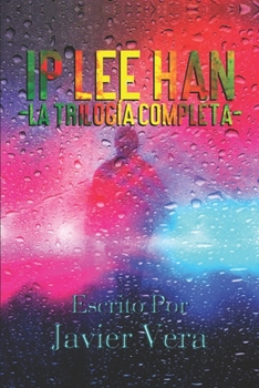 Paperback Ip Lee Han -La Trilogía Completa- [Spanish] Book