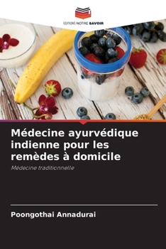 Paperback Médecine ayurvédique indienne pour les remèdes à domicile [French] Book
