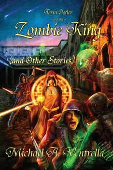 Paperback Terin Ostler and the Zombie King (and Other Stories) Book