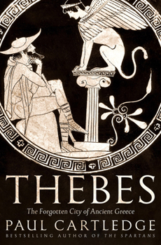 Hardcover Thebes: The Forgotten City of Ancient Greece Book