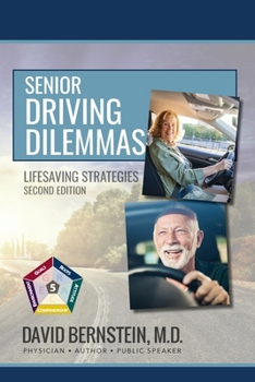 Paperback Senior Driving Dilemmas Lifesaving Strategies Second Edition Book