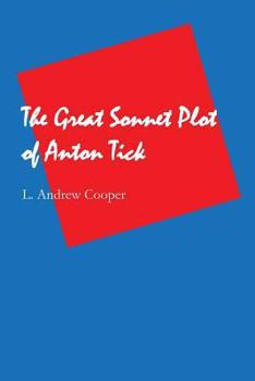 Paperback The Great Sonnet Plot of Anton Tick Book