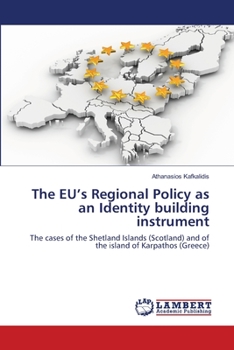 Paperback The EU's Regional Policy as an Identity building instrument Book
