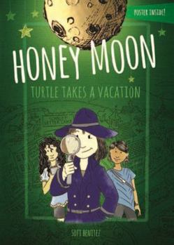 Hardcover Honey Moon Turtle Takes a Vacation Book