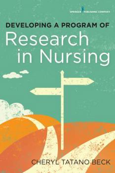 Paperback Developing a Program of Research in Nursing Book