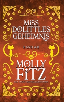 Hardcover Miss Dolittles Geheimnis: Band 4-6 [German] Book