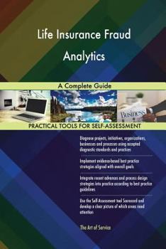 Paperback Life Insurance Fraud Analytics A Complete Guide Book