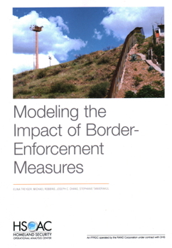 Paperback Modeling the Impact of Border-Enforcement Measures Book