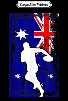 Composition Notebook: Australian Rules Football Country Flag Silhouette  Journal/Notebook Blank Lined Ruled 6x9 100 Pages