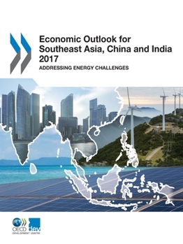 Paperback Economic Outlook for Southeast Asia, China and India 2017 Book
