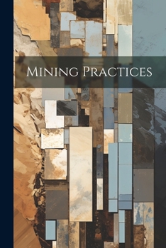 Mining Practices