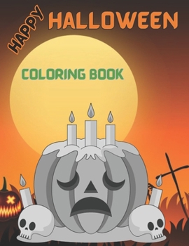 Paperback Happy Halloween: My First Halloween Coloring Book for Kids Book