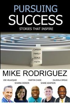 Paperback Pursuing Success: Stories That Inspire Book