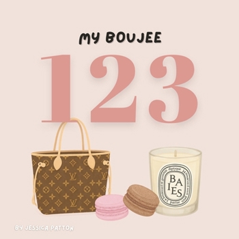 Paperback My Boujee 123 Book