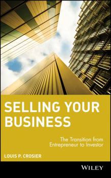 Hardcover Selling Your Business: The Transition from Entrepreneur to Investor Book
