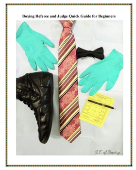 Paperback Boxing Referee and Judge Quick Guide for Beginners Book