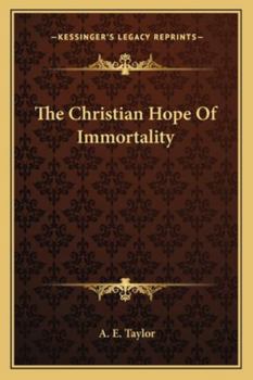 Paperback The Christian Hope Of Immortality Book