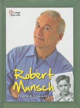 Hardcover Robert Munsch: Portrait of an Extraordinary Canadian Book