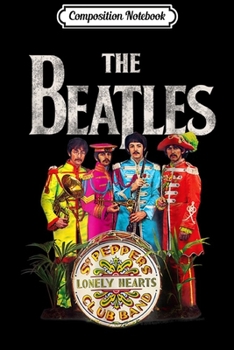 Paperback Composition Notebook: The Beatles Lonely Hearts Sergeant Journal/Notebook Blank Lined Ruled 6x9 100 Pages Book