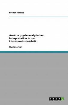 Paperback Ansätze psychoanalytischer Interpretation in der Literaturwissenschaft [German] Book