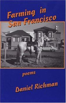 Farming in San Francisco: Poems