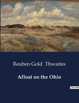 Paperback Afloat on the Ohio Book