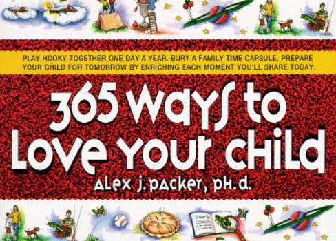 Paperback 365 Ways to Love Your Child Book