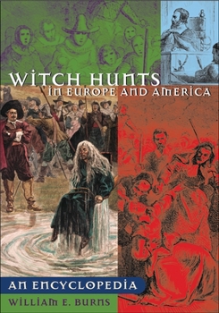 Hardcover Witch Hunts in Europe and America: An Encyclopedia Book