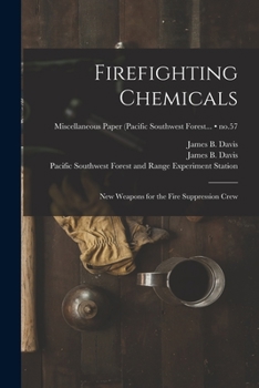 Paperback Firefighting Chemicals: New Weapons for the Fire Suppression Crew; no.57 Book