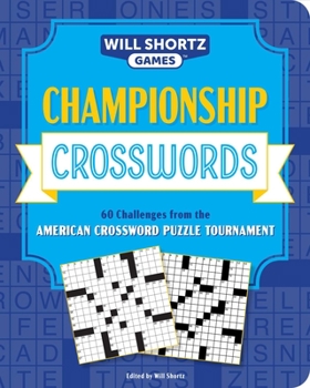 Paperback Championship Crosswords: 60 Challenges from the American Crossword Puzzle Tournament Book