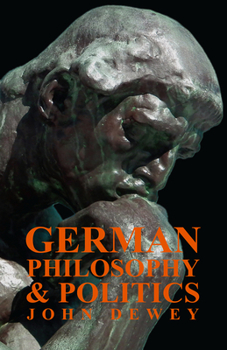 Paperback German Philosophy and Politics Book