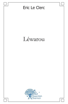 Paperback Léwarou [French] Book
