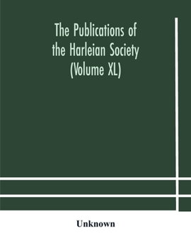 The Publications of the Harleian Society