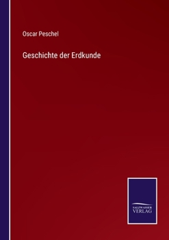 Paperback Geschichte der Erdkunde [German] Book