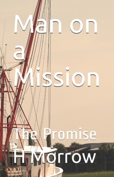 Paperback Man on a Mission: The Promise Book