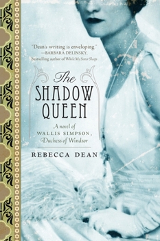 Paperback The Shadow Queen: A Novel of Wallis Simpson, Duchess of Windsor Book