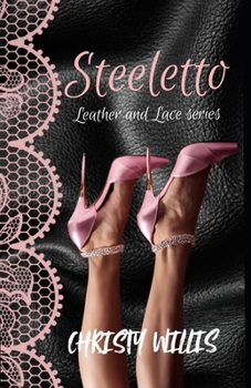 Paperback Steeletto: Leather and Lace series Book