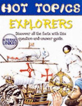 Hardcover Explorers (Hot Topics) Book