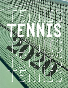 Tennis 2020: 2020 Calendar and Planner