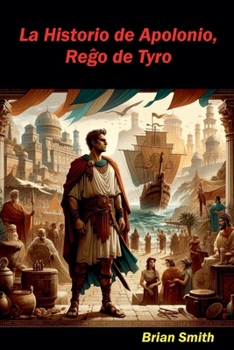 Paperback La Historio de Apolonio, Reĝo de Tyro [Esperanto] Book