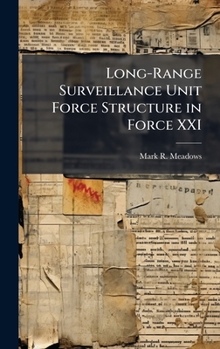 Long-Range Surveillance Unit Force Structure in Force XXI
