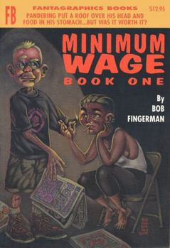 Minimum Wage: Book One (Minimum Wage) - Book  of the Minimum Wage