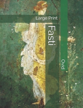 Paperback Fasti: Large Print Book