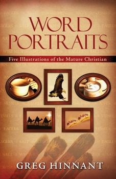 Paperback Word Portraits: Five Illustrations of the Mature Christian Book
