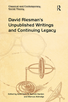 Paperback David Riesman's Unpublished Writings and Continuing Legacy Book
