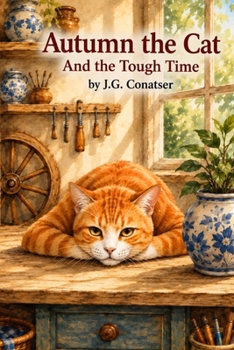 Autumn the Cat: And the Tough Time