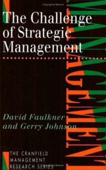 Paperback The Challenge of Strategic Management Book